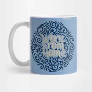 work from home 1 Mug